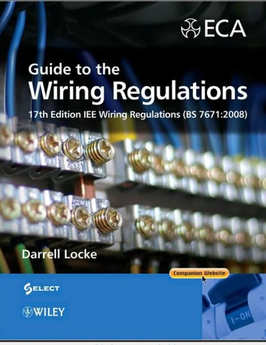 Guide to the Wiring Regulations 17th Edition IEE BS 7671:2008